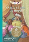 O mie si una de nopti. Repovestire dupa basmele arabe |, Curtea Veche Publishing