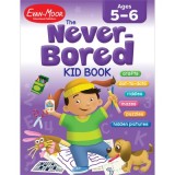 The Never-Bored Kid Book, Ages 5-6