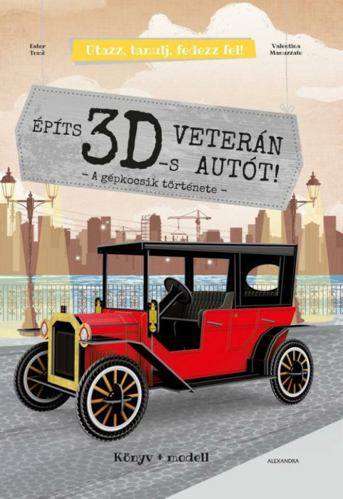 &Eacute;p&iacute;ts 3D-s veter&aacute;n aut&oacute;t!