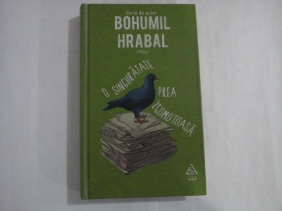 BOHUMIL HRABAL - O SINGURATATE PREA ZGOMOTOASA foto