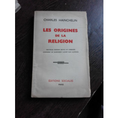 LES ORIGINES DE LA RELIGION - CHARLES HAINCHELIN