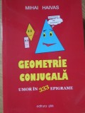 Geometrie Conjugala. Umor in 333 Epigrame - Mihai Haivas, Editura PIM, 2013, Carte de Poezie, Beletristica, Romana, 146 Pagini