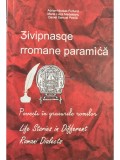 Adrian Nicolae Furtuna - Povesti in graiurile romilor (Editia: 2016)