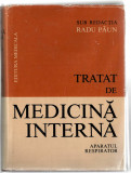 Tratat de Medicina Interna - Aparatul respirator - Vol. I, Radu Paun, 1983