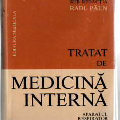 Tratat de Medicina Interna - Aparatul respirator - Vol. I, Radu Paun, 1983