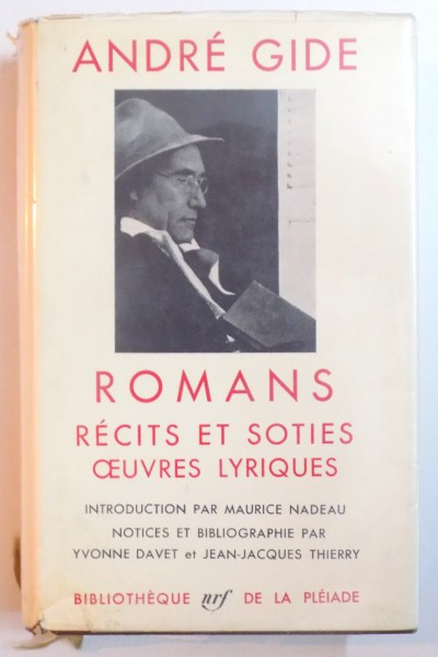 ROMANS, RECITS ET SOTIES. OEUVRES LYRIQUES par ANDRE GIDE, BIBLIOTHEQUE DE LA PLEIADE 1958