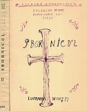 Sbornicul. Culegere Despre Rugaciunea Lui Iisus I, II - Isvoare Duhovnicesti