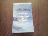 LE RENDEZ-VOUS DU LAC MAJEUR - ANDRE KEDROS (CARTE IN LIMBA FRANCEZA)