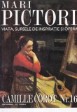 Mari pictori. Viata, sursele de inspiratie si opera. Camille Corot, nr. 16