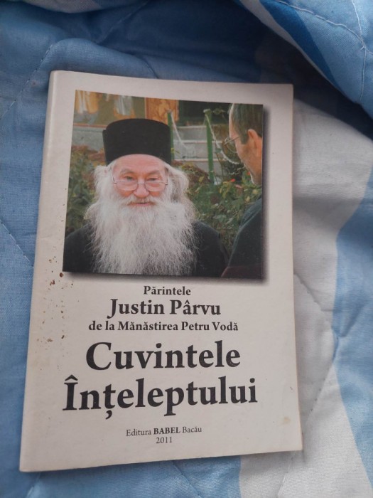 Carte religioasa,Parintele JUSTIN PARVUManas.PETRU VODA-CUVINTELE INTELEPTULUI