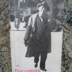 Ion Minulescu - Bucurestii tineretii mele. Reportaje si impresii (1969)