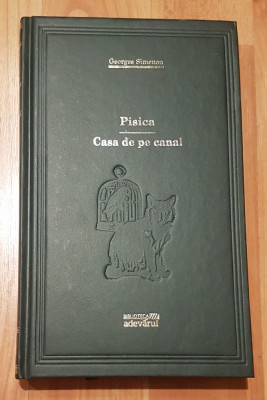 Pisica / Casa de pe canal de Georges Simenon foto