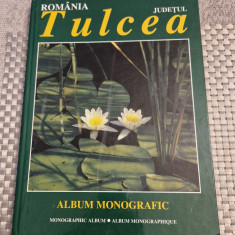 Romania judetul Tulcea album monografic 2003