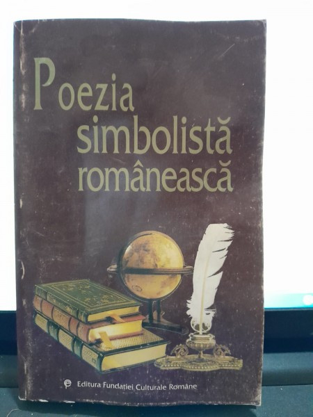 Poezia simbolista romaneasca, antologie