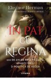 In pat cu regina - Eleanor Herman