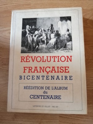 R&amp;eacute;volution Fran&amp;ccedil;aise, Album du Bicentenaire de la R&amp;eacute;volution Fran&amp;ccedil;aise. 1989 foto