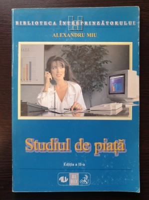 STUDIUL DE PIATA -Alexandru Miu foto
