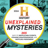 2024 History Channel Unexplained Mysteries Boxed Calendar: 365 Days of Inexplicable Events, Strange Disappearances, and Baffling Phenomena
