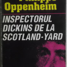 Philipps Oppenheim - Inspectorul Dickins de la Scotland-Yard, 1993