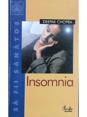 Deepak Chopra - Insomnia (Editia: 2003) foto