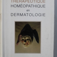 Thérapeutique homéopathique en dermatologie / Andrée Houmard