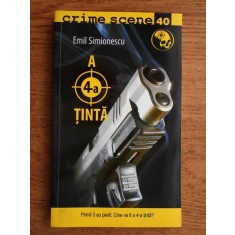 Emil Simionescu - A 4-a tinta (Colecția Crime Scene)