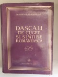 ANTONIE PLAMADEALA - DASCALI DE CUGET SI SIMTIRE ROMANEASCA