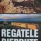 Regatele pierdute - Zecharia Sitchin (seria Cronicile Păm&acirc;ntului)