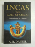 INCAS THE GOLD OF CUZCO - A. B. DANIEL