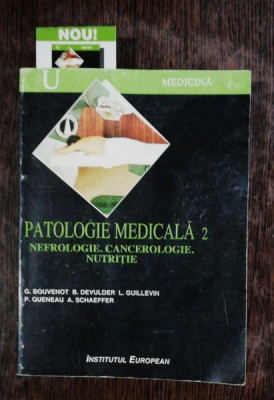 PATOLOGIE MEDICALA 2 - NEUROLOGIE/CANCEROLOGIE/NUTRITIE -G.BOUVENOT &amp;amp; CO foto