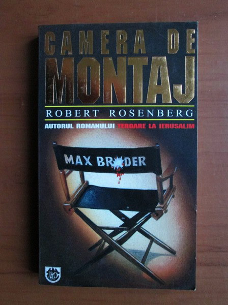 Robert Rosenberg - Camera de montaj