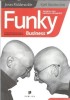 Funky business - Jonas Ridderstrale