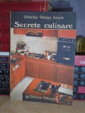 Cumpara ieftin DOBRITA-VETUTA IONAK - SECRETE CULINARE ( DULCETURI, MURATURI, CONSERVE ) ,1992@