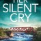 Her Silent Cry: An absolutely gripping mystery thriller