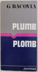 PLUMB / PLOMB de GEORGE BACOVIA , 1982 foto
