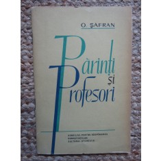 Parinti si profesori O. Safran