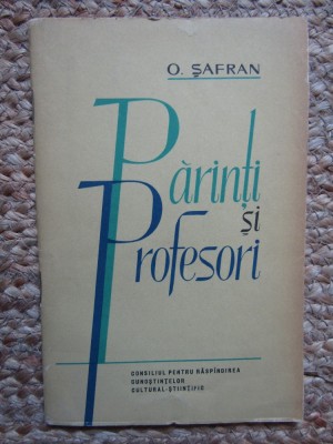 Parinti si profesori O. Safran foto