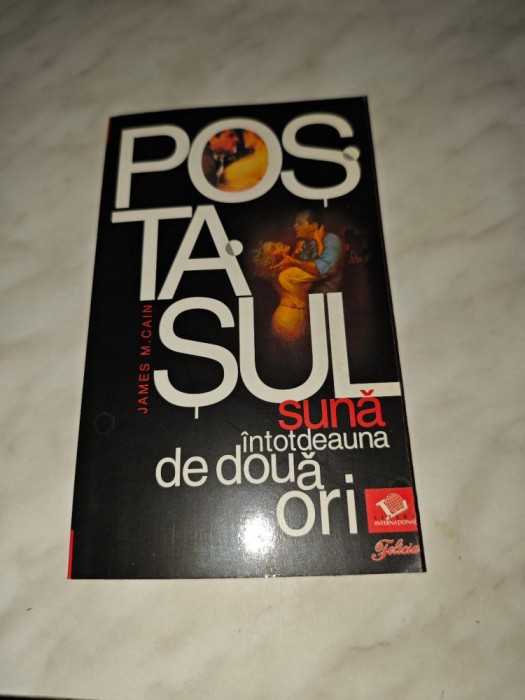 JAMES M. CAIN: POSTASUL SUNA INTOTDEAUNA DE DOUA ORI