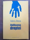 Unificarea dreptei- Valeriu Stoica