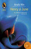Henry si June. Din Jurnalul dragostei, necenzurat (epub) - LibHumanitas