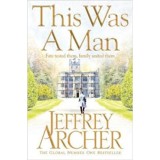 This Was a Man - The Clifton Chronicles Volume Seven - Jeffrey Archer
