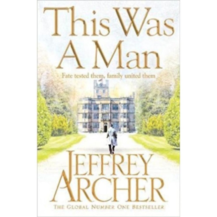 This Was a Man - The Clifton Chronicles Volume Seven - Jeffrey Archer