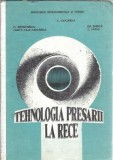 Tehnologia presarii la rece - Constantin Ciocardia
