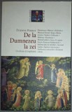 De la Dumnezeu la Zei - Etienne Perrot, Nemira, 2015. Carte spiritualitate, ezoterism