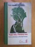 RARA, Trupul meu, Pamantul meu, Practica vindecatoare a Arheologiei Somatice, Ruby Gibson, dezvoltare personala, 2012