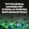 Phytochemical Nanodelivery Systems as Potential Biopharmaceuticals