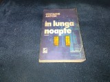 Cumpara ieftin COSTACHE ANTON - IN LUNGA NOAPTE