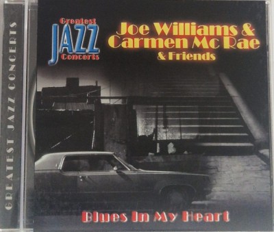 Joe Williams, Carmen McRae &amp;amp; Friends &amp;lrm;&amp;ndash; Blues In My Heart NM / NM cd muzica jazz TIM Germania 2001 foto