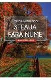 Steaua fara nume - Mihail Sebastian