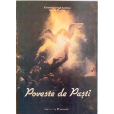 POVESTE DE PASTI de ELIZABETH HOUGH SECHRIST, JANETTE WOOLSEY, 1999